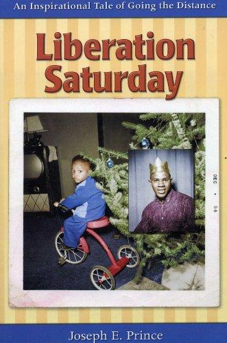 Liberation Saturday: An Inspirational Tale of Going the Distance cover