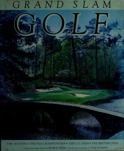 GRAND SLAM GOLF: Courses of the Masters, the U.S. Open, the British Open, the PGA Championship cover