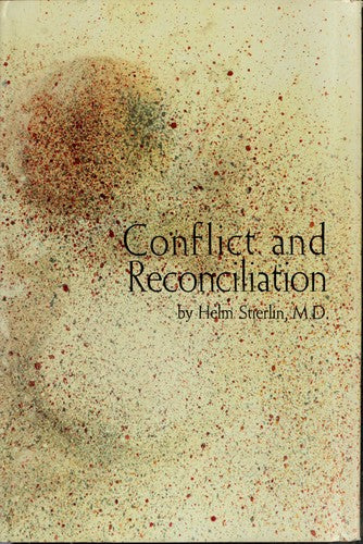 Conflict and Reconciliation: A study in human relations and schizophrenia cover