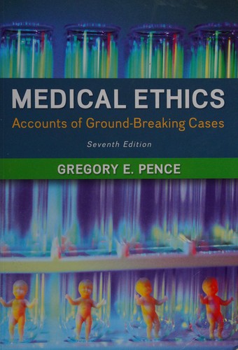 Medical Ethics: Accounts of Ground-Breaking Cases cover