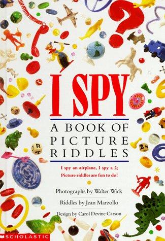 I Spy: A Book of Picture Riddles cover