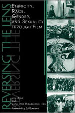 Reversing the Lens: Ethnicity, Race, Gender, and Sexuality through Film