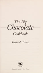 The Big Chocolate Cookbook