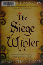 The Siege Winter: A Novel